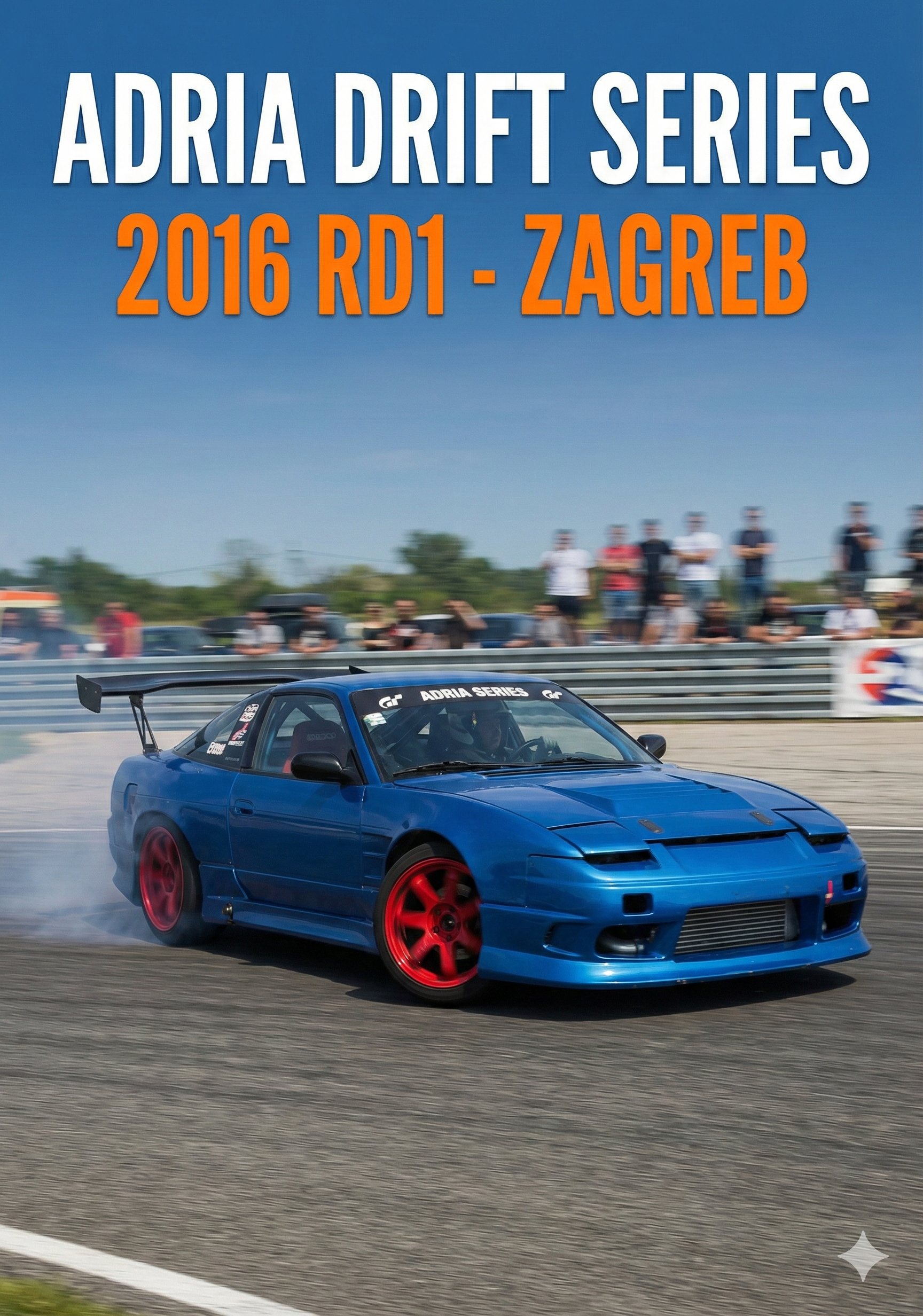 ADRIA DRIFT SERIES 2016 RD1 -Zagreb